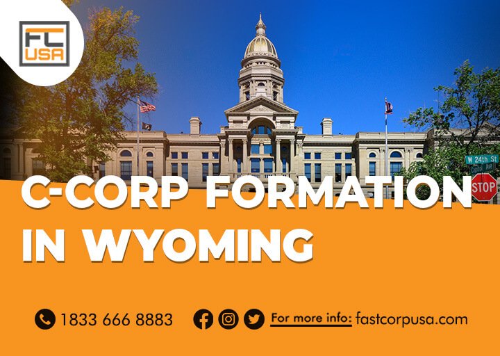 C-Corp Formation in Wyoming 